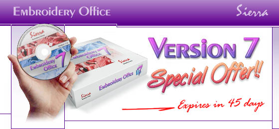 Embroidery Office Version 7 has been released!!! Special pricing expires soon! 12-31-04